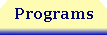 Programs